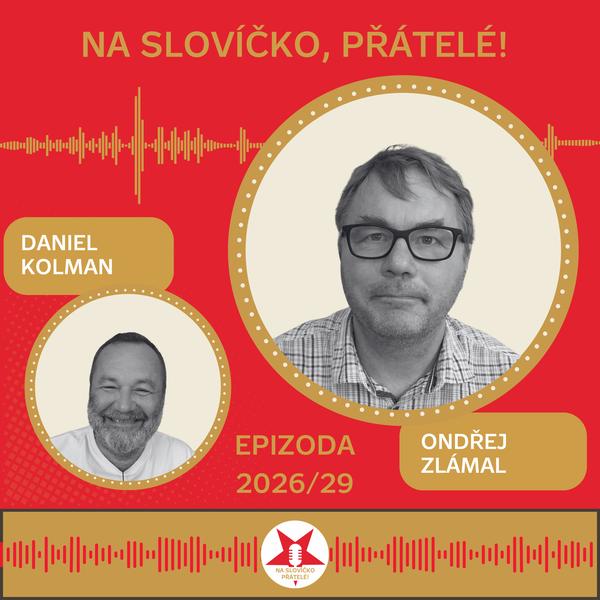 Na slovíčko, přátelé!